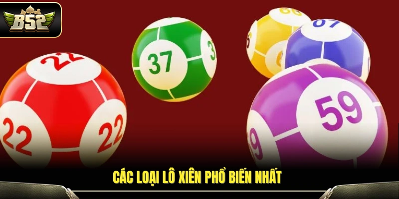 Mẹo Bắt Lô Xiên – Kinh Nghiệm Thực Chiến Hiệu Quả Từ Cao Thủ 3 Những dạng mẹo bắt lô xiên được người chơi áp dụng nhiều